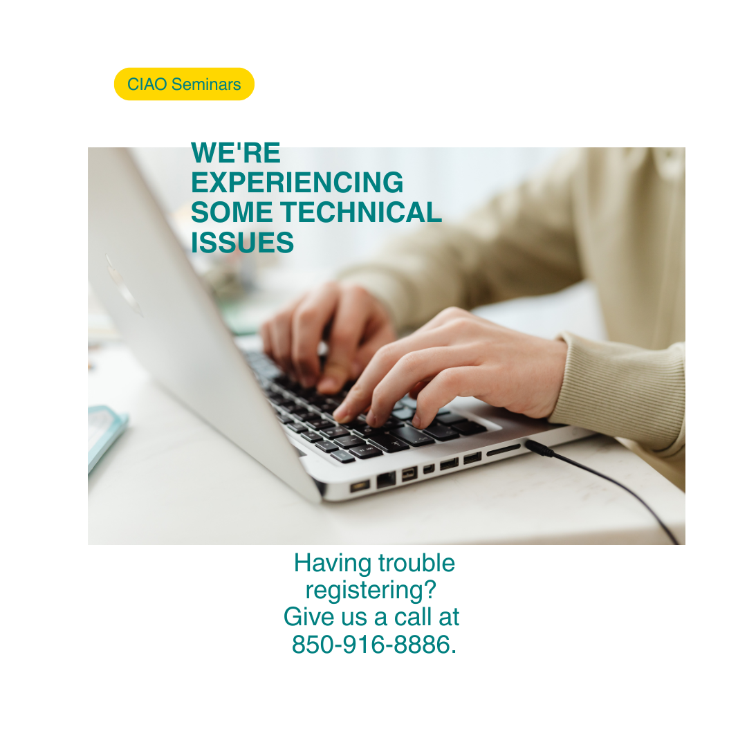 https://www.ciaoseminars.com/media/_images/faqs/FacebookCover-We'reexperiencingsometechnicalissues.png